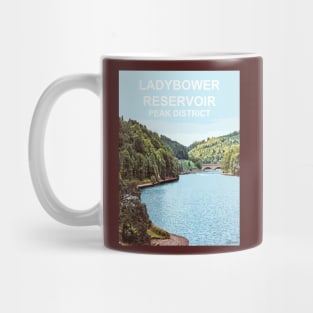 Ladybower Reservoir Derbyshire Peak District. Upper Derwent Valley. Travel poster Mug